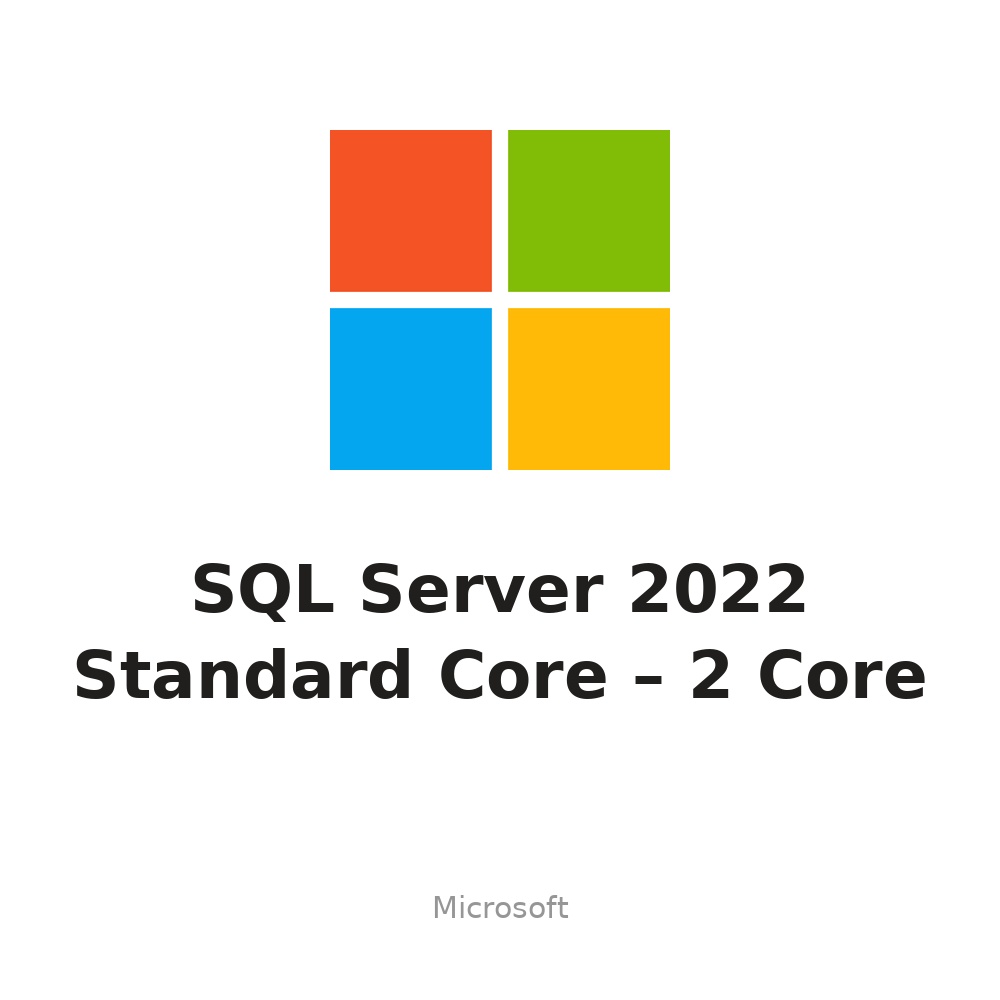 Phần mềm Microsoft SQL Server 2022 Standard Core – Gói bản quyền 2 Core